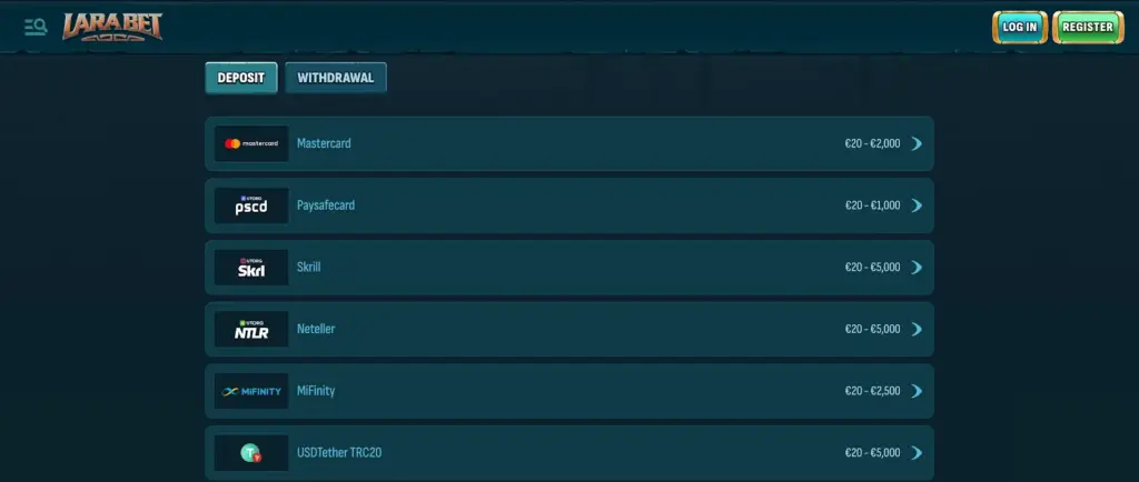 Larabet casino deposit and withdrawal options, including Mastercard, Paysafecard, and other payment methods.